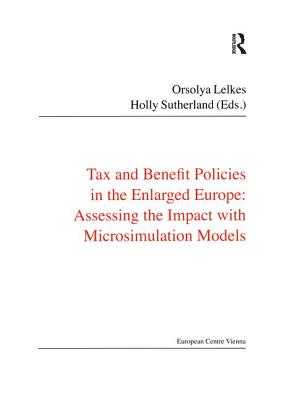 Tax and Benefit Policies in the Enlarged Europe (Public Policy and Social Welfare)