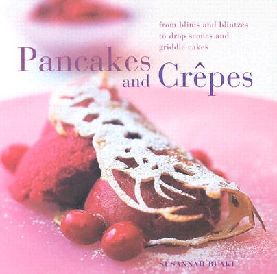 Pancakes and Crepes