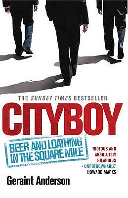 Image for Cityboy: Beer and Loathing in the Square Mile Cityboy: Beer and Loathing in the Square Mile