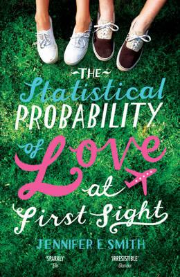 The Statistical Probability of Love at First Sight [Paperback] Smith, Jennifer E
