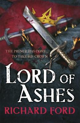 Lord of Ashes (Steelhaven: Book Three): 3 [Paperback] Ford, R. S.