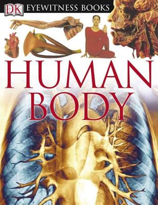 Image for Human Body (DK Eyewitness Books) Human Body (DK Eyewitness Books)