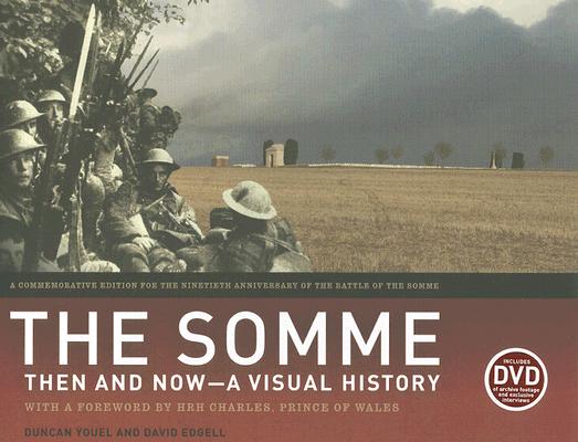 The Somme Then and Now.