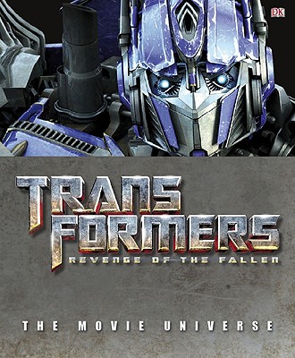 Image for Transformers - Revenge of the Fallen: The Movie Universe Transformers - Revenge of the Fallen: The Movie Universe