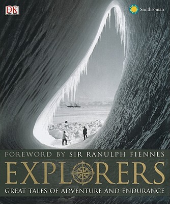 Image for Explorers: Tales of Endurance and Exploration