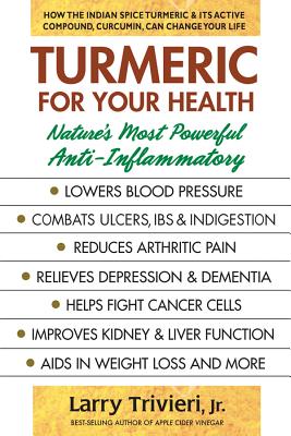 Image for Turmeric for Your Health: Natures Most Powerful Anti-Inflammatory Turmeric for Your Health: Natures Most Powerful Anti-Inflammatory