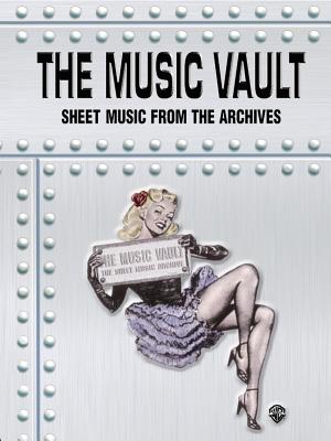 The Music Vault: from the Archives: Piano / Vocal / Guitar