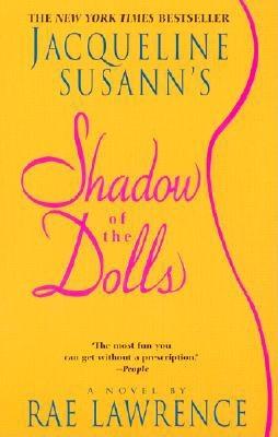 Jacqueline Susann's Shadow of the Dolls: A Novel