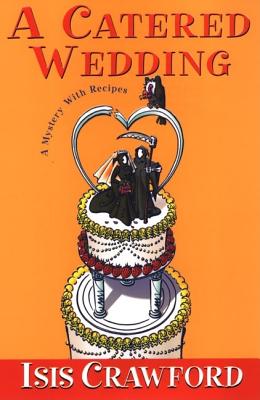Image for A Catered Wedding (Mystery with Recipes, No. 2)