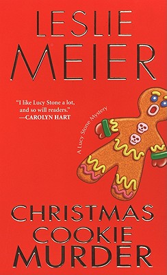 Christmas Cookie Murder: A Lucy Stone Mystery