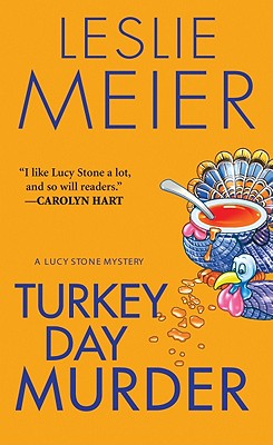 Image for Turkey Day Murder (Lucy Stone Mysteries, No. 7)