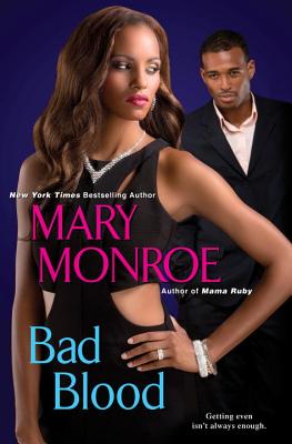Bad Blood Mary Monroe