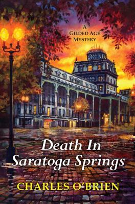 Death in Saratoga Springs (A Gilded Age Mystery)