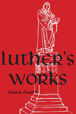 Luther's Works: Church Postil V (79)