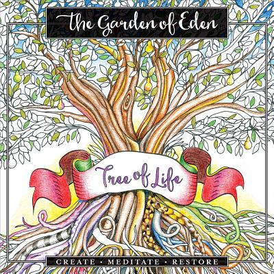 Image for The Garden of Eden - Create. Meditate. Restore. The Garden of Eden - Create. Meditate. Restore.