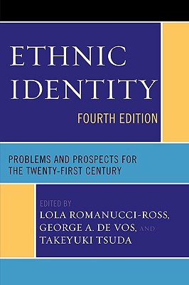 Image for Ethnic Identity: Problems and Prospects for the Twenty-first Century Ethnic Identity: Problems and Prospects for the Twenty-first Century