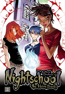 Nightschool (The Weirn Books, Vol. 2)