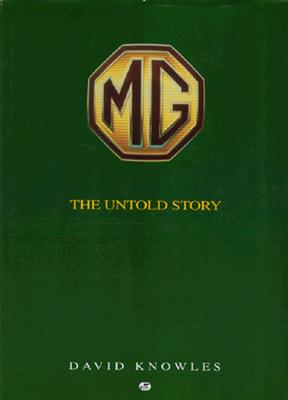 MG: THE UNTOLD STORY