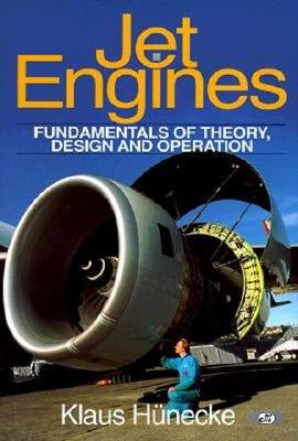 Image for Jet Engines: Fundamentals of Theory, Design and Operation