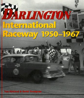 Darlington International Raceway 1950-1967