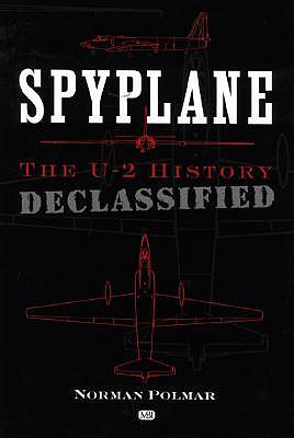 Spyplane: The U-2 History Declassified