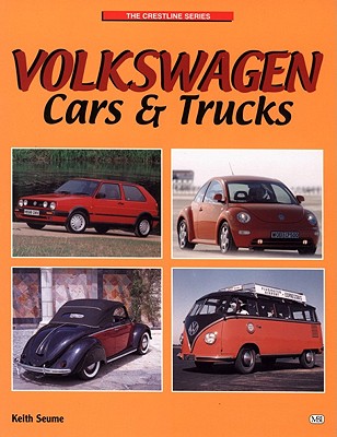 Volkswagen Cars and Trucks (Crestline Series)