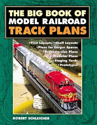 The Big Book of Model Railroad Track Plans