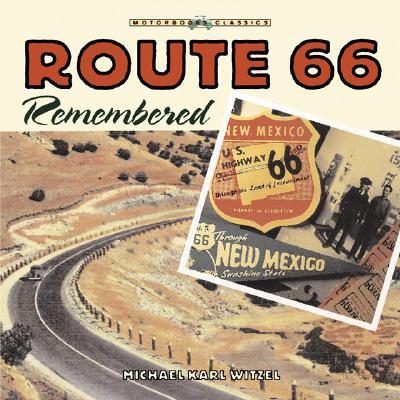 Route 66 Remembered