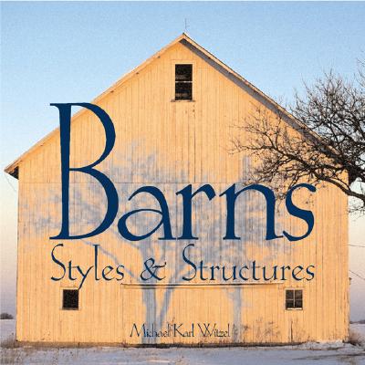 Image for Barns: Styles & Structures