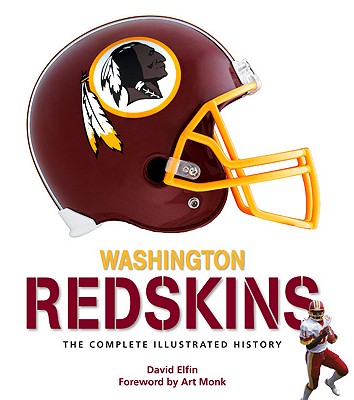 Image for Washington Redskins: The Complete Illustrated History