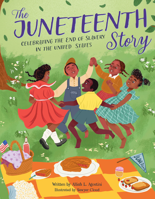 Image for The Juneteenth Story: Celebrating the End of Slavery in the United States