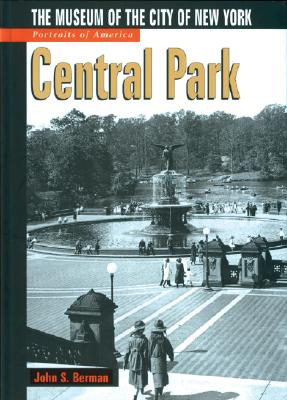 Portraits of America: Central Park: The Museum of the City of New York