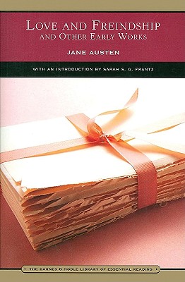 Love and Freindship (Barnes & Noble Library of Essential Reading): And Other Early Works (Customer-Specific)