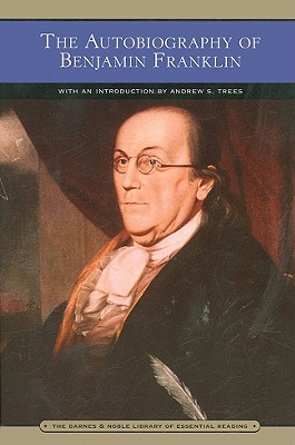 Image for The Autobiography of Benjamin Franklin (Barnes & Noble Library of Essential Reading)