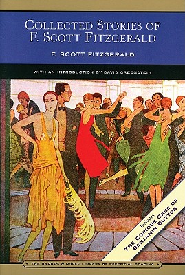 Image for Collected Stories of F. Scott Fitzgerald (Barnes & Noble Library of Essential Reading): Flappers and Philosophers and Tales of the Jazz Age