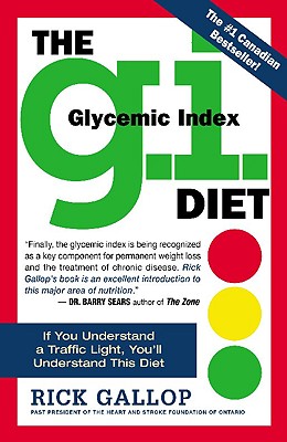 The G.I. Diet: The Easy, Healthy Way to Permanent Weight Loss