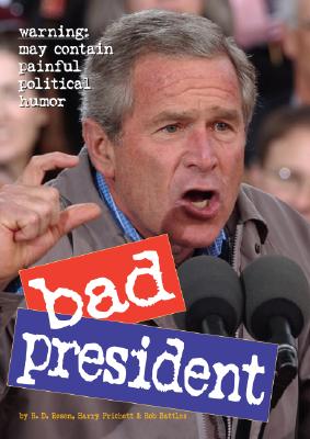 Bad President