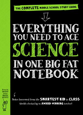 Image for Everything You Need to Ace Science in One Big Fat Notebook: The Complete Middle School Study Guide (Big Fat Notebooks)