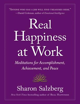 Real Happiness At Work: Meditations For Accomplish