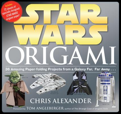 Star Wars Origami: 36 Amazing Paper-folding Projects from a Galaxy Far, Far Away.