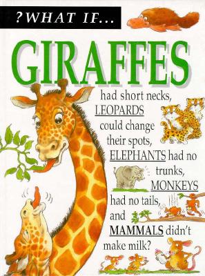 Giraffes (What If)