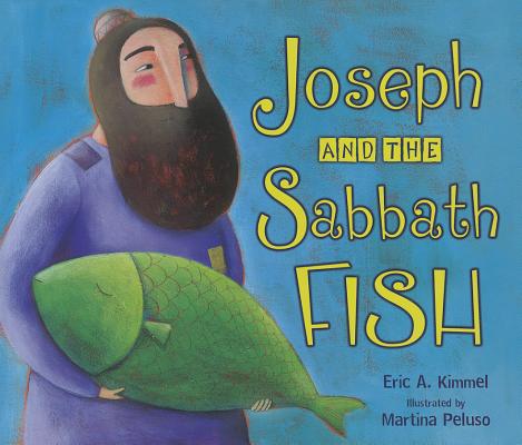 Joseph and the Sabbath Fish (Shabbat)
