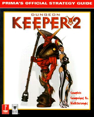 Dungeon Keeper 2 (Prima's Official Strategy Guide)