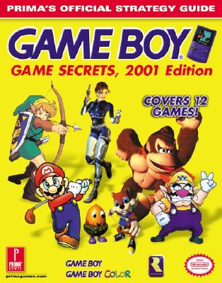 Image for Game Boy Game Secrets, 2001 Edition: Prima's Official Strategy Guide