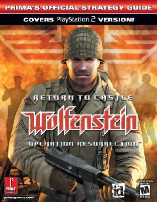 Return to Castle Wolfenstein: Operation Resurrection - PlayStation 2 (Prima's Official Strategy Guide)