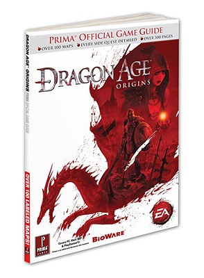 Dragon Age: Origins: Prima Official Game Guide