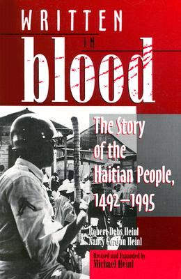 Written in Blood: The Story of the Haitian People 1492-1995