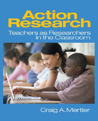 Image for Action Research: Teachers as Researchers in the Classroom