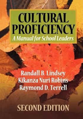 Cultural Proficiency: A Manual for School Leaders