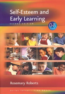 Self-Esteem and Early Learning (Zero to Eight)
